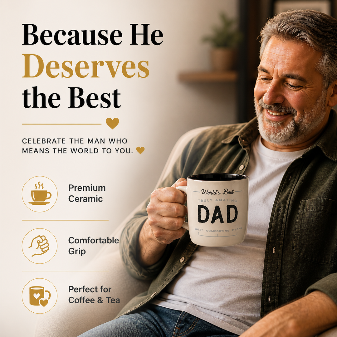 World's Best Truly Amazing Dad Mug – Sweet, Comforting, Strong Coffee Mug Gift